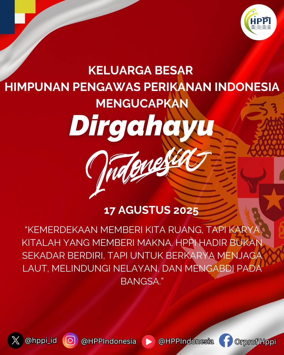 Merajut Asa, Menjaga Laut: Kemerdekaan RI ke-80 dan Misi Zero Pelanggaran di Bidang Perikanan